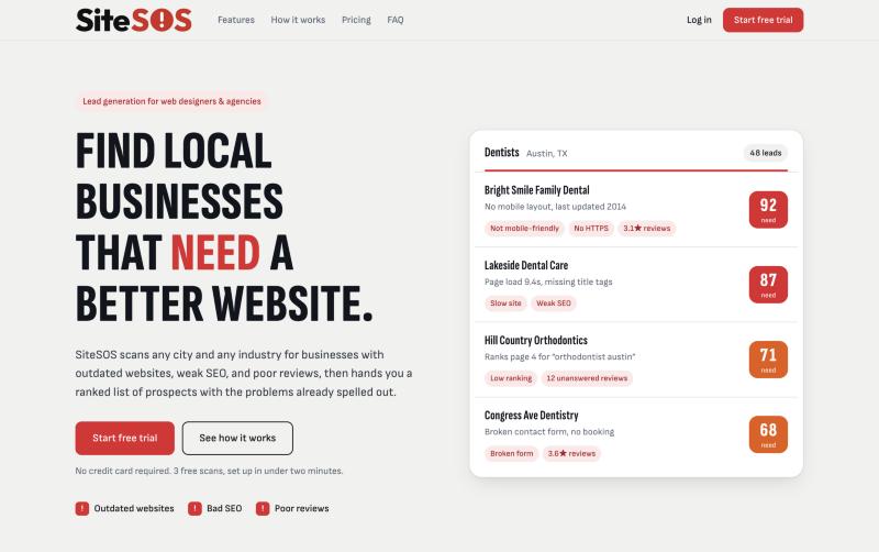 The SiteSOS website: a bold headline reading Find local businesses that need a better website, next to a ranked list of dentist leads in Austin, TX with opportunity scores